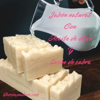 Jabón natural con aceite de oliva y leche de cabra 